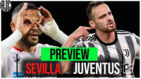 Sevilla Vs Juventus Match Preview Youtube