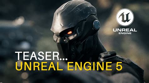 Teaser Unreal Engine 5 Epic Games Youtube