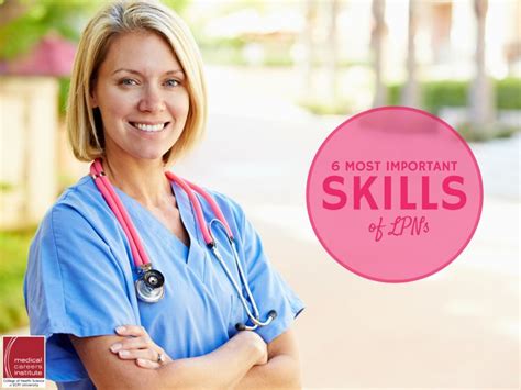 The 6 Most Important Skills To Have As An Lpn Licensed Practical Nurse