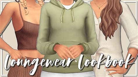 The Sims 4 Loungewear Lookbook 🤎 Cc Links Youtube