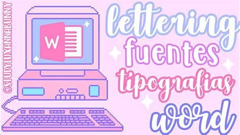 Lettering En Word Descarga Instala Desinstala Fuentes Bonitas Para