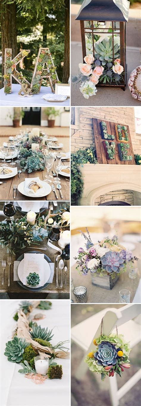 46 Best Ideas To Incorporate Succulents Into Your Weddings Home