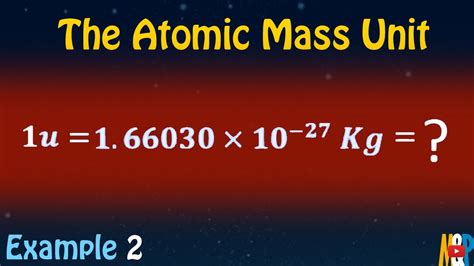 The Atomic Mass Unit Youtube