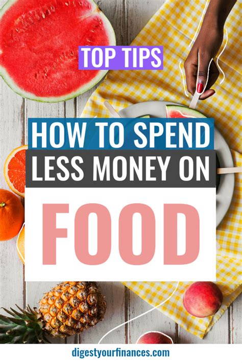 Creative Ways To Spend Less Money On Food Digest Your Finances