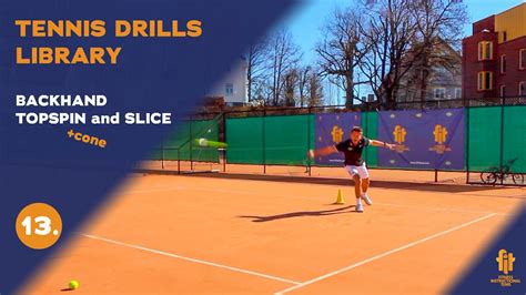 Top Tennis Drills Backhand Topspin Backhand Slice YouTube