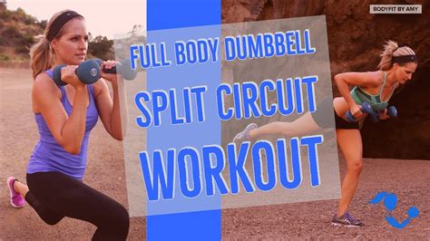 40 minute full body dumbbell split circuit workout for strength and cardio bodyfit by amy