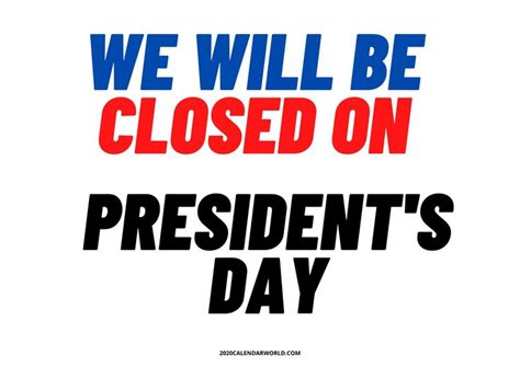 Closed Sign For Presidents Day In 2021 Signs Printable Signs Office