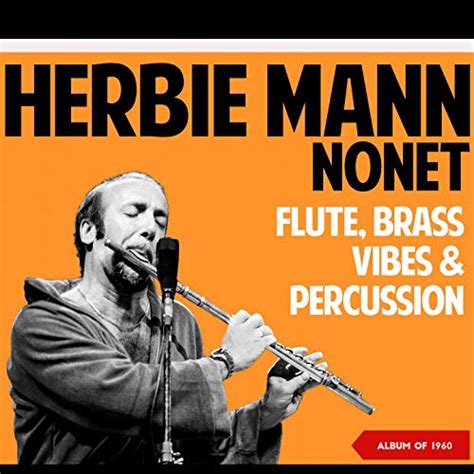 amazon musicでthe herbie mann nonetのflute brass vibes and percussion album of 1960 を再生する
