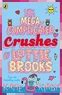 The Mega Complicated Crushes Of Lottie Brooks Lottie Brooks By Katie Kirby WHSmith