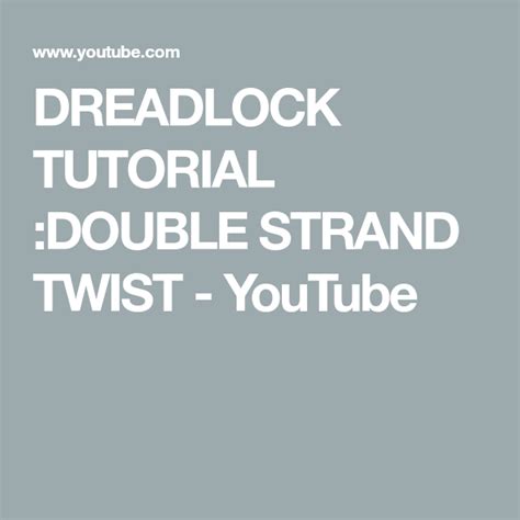Already rocking a double strand twist or other twist hairstyles for natural hair? DREADLOCK TUTORIAL :DOUBLE STRAND TWIST - YouTube | Double ...