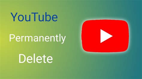 I Want To Permanently Delete My Youtube Content Hide Or Delete Your