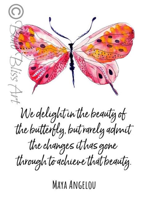We may encounter many defeats but we must not be maya angelou quotes about education. Maya Angelou Quote: We delight in the beauty of the butterfly, but rarely admit the changes it ...
