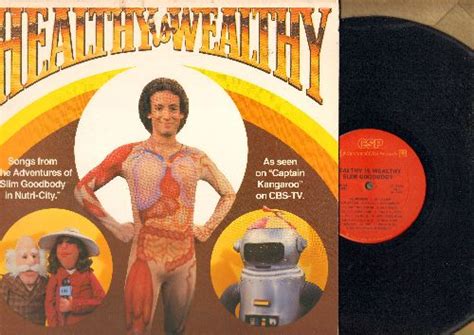 Healthy And Wealthy Songs From The Adventures Of Slim Goodbody In Nutri
