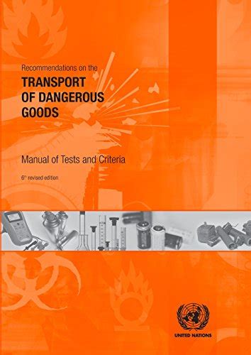 Recommendations On The Transport Of Dangerous Goods Manual Of Tests