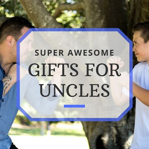 We may earn a commission from these links. Super Manly Uncle Gift Ideas: The Best Gifts for Uncles