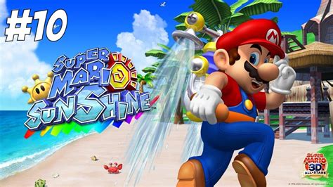 SUPER MARIO SUNSHINE NINTENDO SWITCH PART 10 YouTube