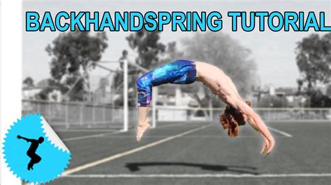 How To Back Handspring In 4 Steps Even Without A Gym Or Spotter Back