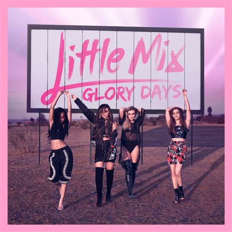 Little Mix Announce New Album Glory Days See The Cover Art Idolator
