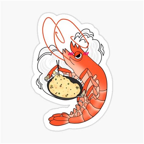 You Telling Me A Shrimp Fried This Rice Sticker By Vibestrike
