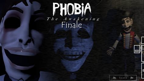 Phobia The Awakening Finale Gameplay Youtube