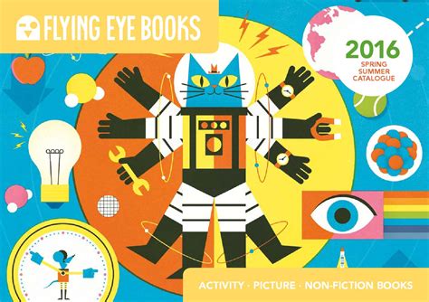 Flying Eye Books Catalogue Spring 2016 By Flyingeyebooks Issuu