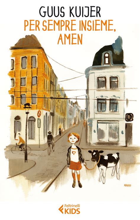 Guus Kuijer - Per sempre insieme, amen - Libro Feltrinelli Editore - Feltrinelli Kids ...