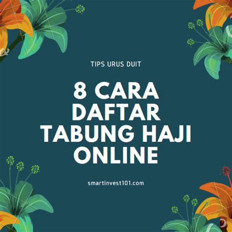 Een hotel boeken in kuala lumpur bij tabung haji is gemakkelijker met agoda's veilige online reserveringsformulier. 8 Tips Daftar Tabung Haji Online 2020 - Smartinvest101