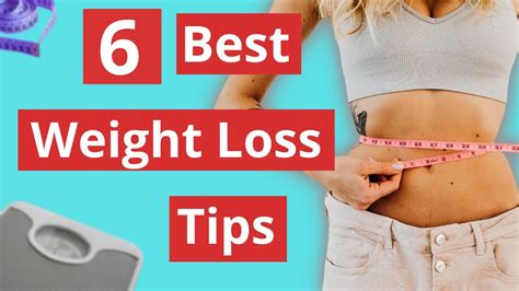 6 Best Weight Loss Tips How To Start Your Weight Loss Journey How To