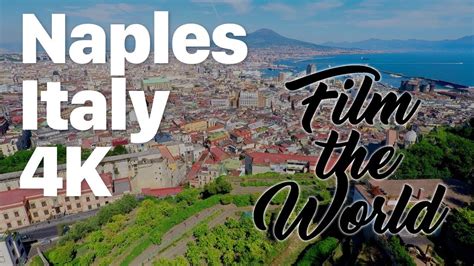 Naples Italy In 4k Youtube