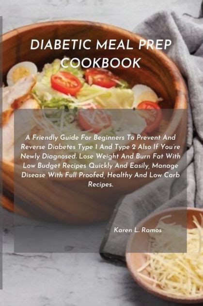Diabetic Meal Prep Cookbook A Friendly Guide For Beginners To Prevent