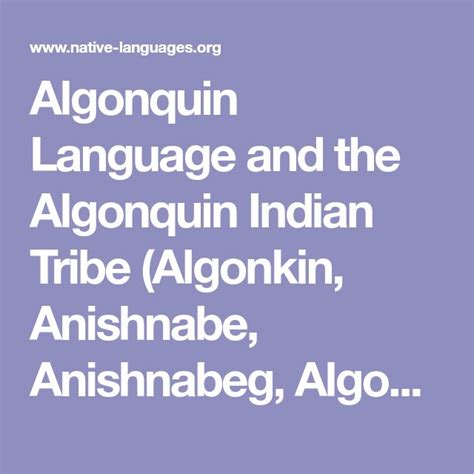 Algonquin Language And The Algonquin Indian Tribe Algonkin Anishnabe