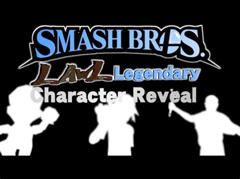 Smash Bros Lawl Legendary Character Reveal Youtube