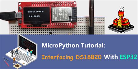 Micropython Esp32 Tutorial Interfacing Ds18b20 Temperature Sensor