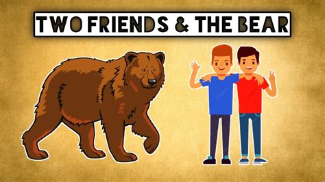 The Two Friends And The Bear Clever Friend Beautiful Stories And