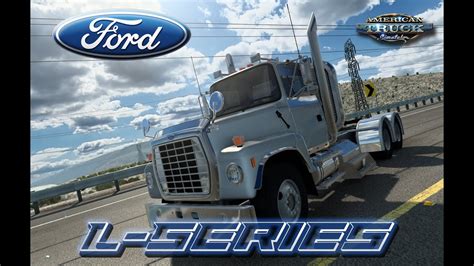 Mod Ford L Series American Truck Simulator Youtube