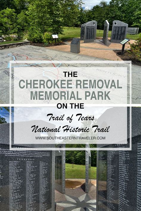 The Cherokee Removal Memorial Park On The Trail Of Tears National