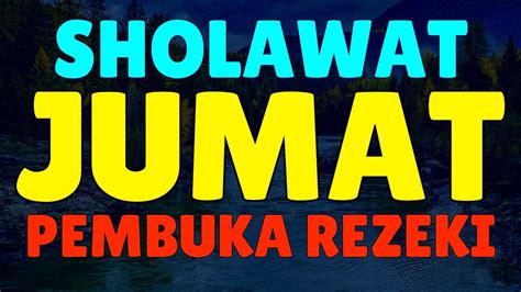 Sholawat Hari Jumat Pembuka Rezeki Laa Ilaha Illallah Al Malikul