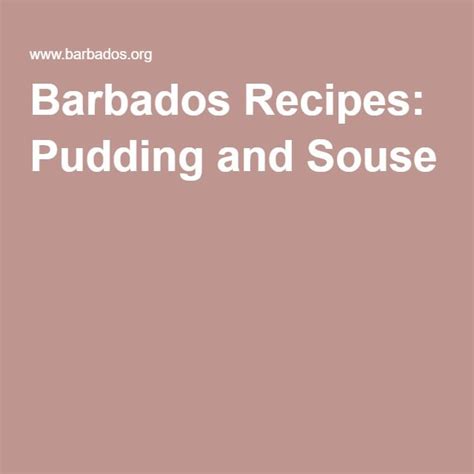 Barbados Recipes Pudding And Souse Recipe Sweet Potato Pudding Recipes Rice And Peas