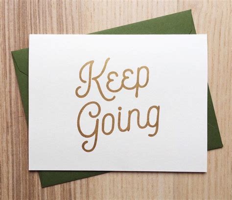 Keep Going Card Words Of Encouragement Card Self Care Etsy