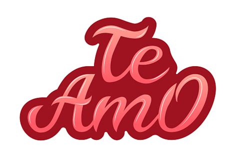 Ilustración De Tipografía Dibujada A Mano Te Amo Te Amote Amo En Español Letras Decorativas