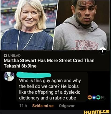 Unilad Martha Stewart Has More Street Cred Than Tekashi 6ix9ine And Who