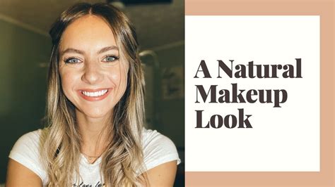 Natural Makeup Tutorial An Everyday Fresh Face Makeup Look Igtv