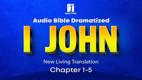 The Book Of 1 John Audio Bible New Living Translation Nlt Youtube