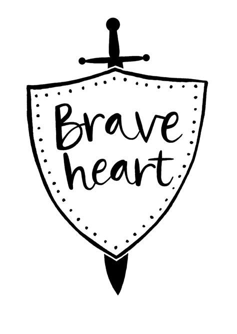 Print Braveheart Encouragement Bravery Courage Etsy