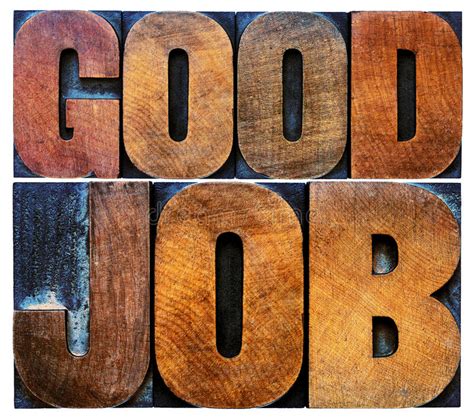 Good Job Compliment Wood Type Photos Free And Royalty Free Stock Photos