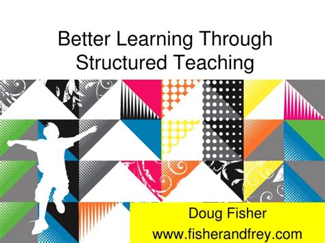 Ppt Better Learning Through Structured Teaching Powerpoint