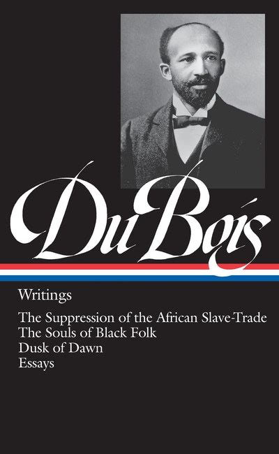 W E B Du Bois By W E B DU BOIS Penguin Books Australia