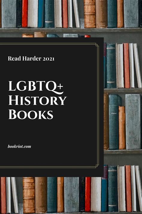 read harder 2021 an lgbtq history book book riot