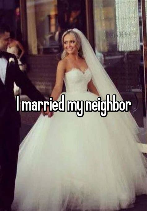 I Married My Neighbor