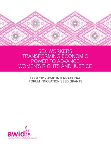 Sex Workers Transforming Economic Power To Advance Womens Rights And Justice Awid